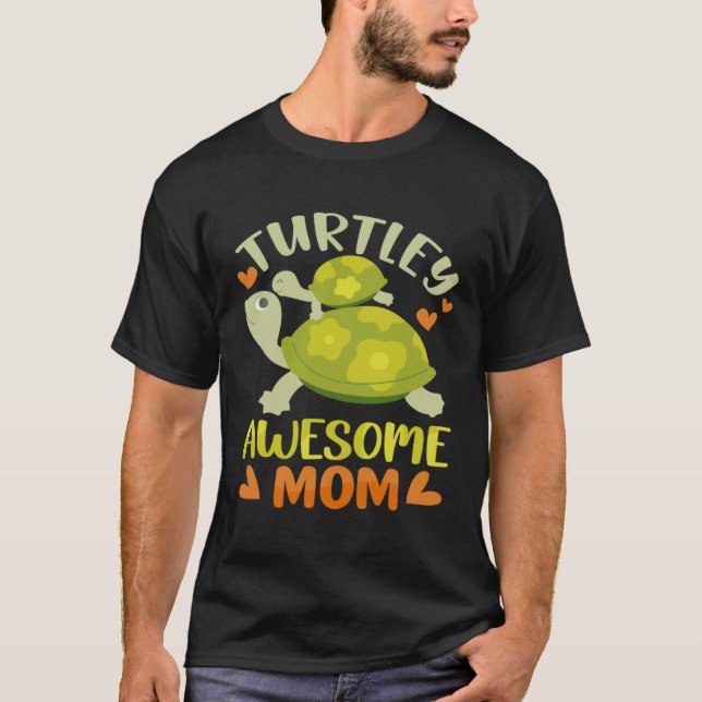 Awesome Mom Mothers Day Turtles Best Mama Mommy So T-Shirt (Front)