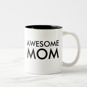 Awesome Mom Mug Mother day gift