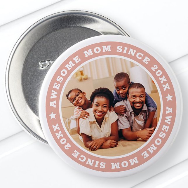 Awesome Mom Since 20XX Modern Simple Photo 7.5 Cm Round Badge (Creator Uploaded)