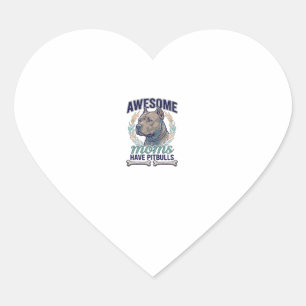 Awesome Moms Have Pitbulls Dog Bone Wreath Heart Sticker