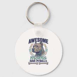 Awesome Moms Have Pitbulls Dog Bone Wreath Key Ring