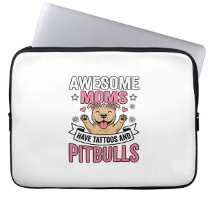 Awesome Moms Have Tattoos and Pitbulls Vintage Shi Laptop Sleeve