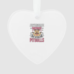 Awesome Moms Have Tattoos and Pitbulls Vintage Shi Ornament