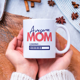 Awesome Mum Loading Mum To-Be Mother's Day Quote Coffee Mug