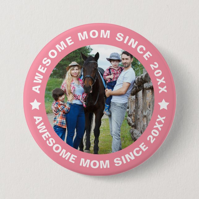 Awesome Mum Since 20XX Modern Simple Photo 7.5 Cm Round Badge (Front)