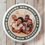 Awesome Mum Since 20XX Modern Simple Photo 7.5 Cm Round Badge<br><div class="desc">This simple and modern design is composed of serif typography and add a custom photo. Awesome Mum Since 20XX  circles the photo of your mum,  mother,  mama,  mum etc. This is a perfect gift for your Mum on her birthday,  mother's day,  christmas,  etc.</div>