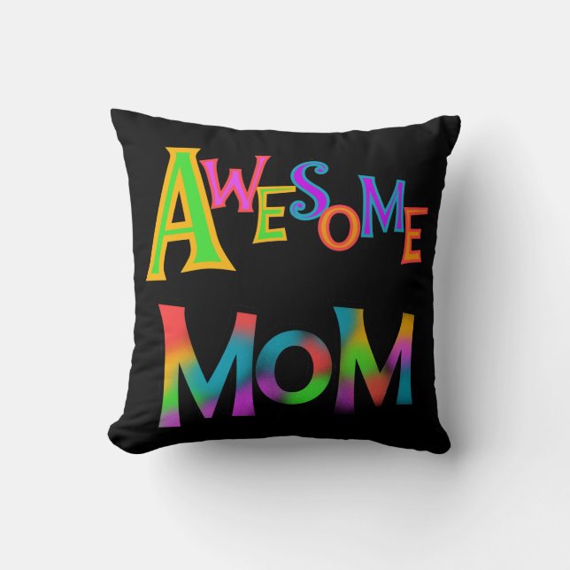 Awesome Mum T-shirts and Gifts Cushion (Front)