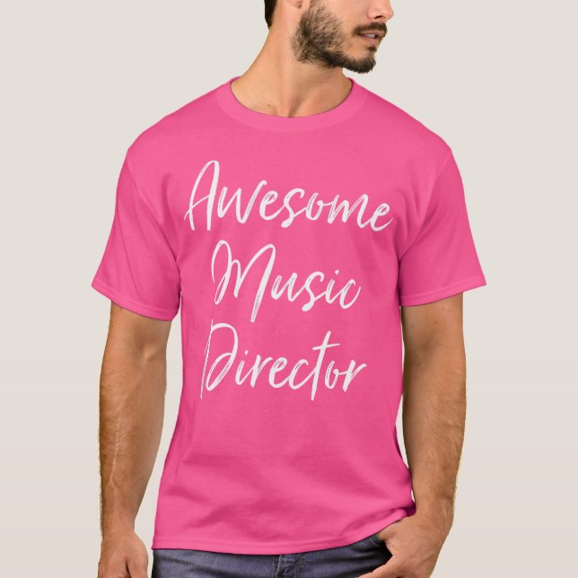 Awesome Music Director Theatre Orchestra Appreciat T-Shirt (Front)