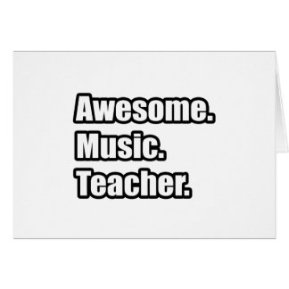 Awesome Music Teacher