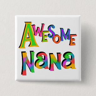 Awesome Nana T-shirts and Gifts 15 Cm Square Badge