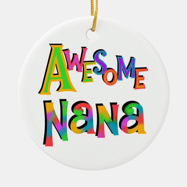 Awesome Nana T-shirts and Gifts Ceramic Tree Decoration (Front)
