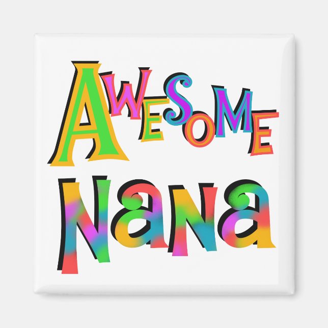 Awesome Nana T-shirts and Gifts Magnet (Front)