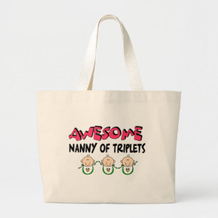 AWESOME NANNY of TRIPLETS Large Tote Bag