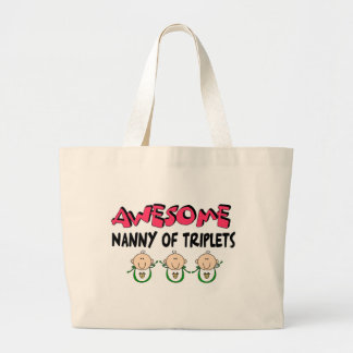 AWESOME NANNY of TRIPLETS Large Tote Bag