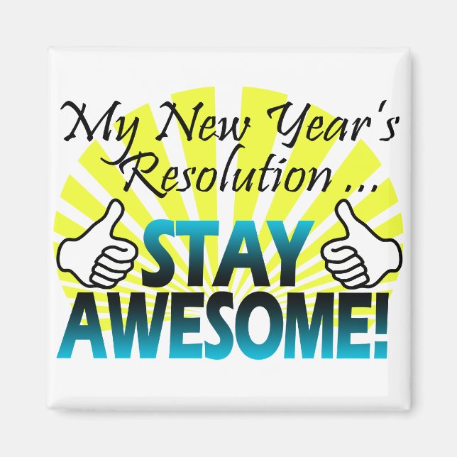 Awesome New Year Resolution Magnet (Front)