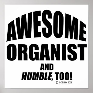 Awesome Organist Poster