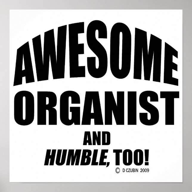 Awesome Organist Poster (Front)