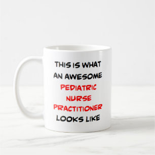 awesome paediatrics nurse practitioner coffee mug