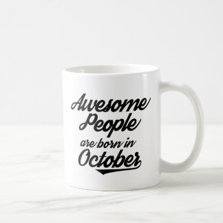 Awesome People are born in October Coffee Mug