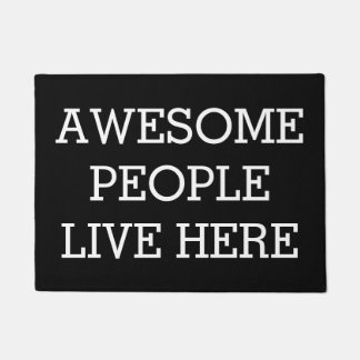 Awesome People Live Here Black Funny Doormat