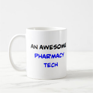 awesome pharmacy tech2 coffee mug
