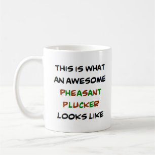 awesome pheasant plucker coffee mug