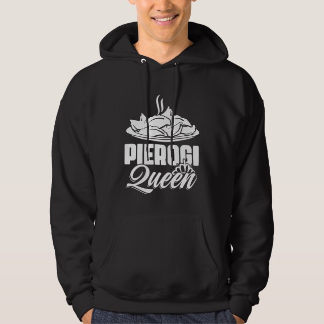 Awesome Pierogi Queen Polish Dumpling Food For Pie Hoodie (Front)