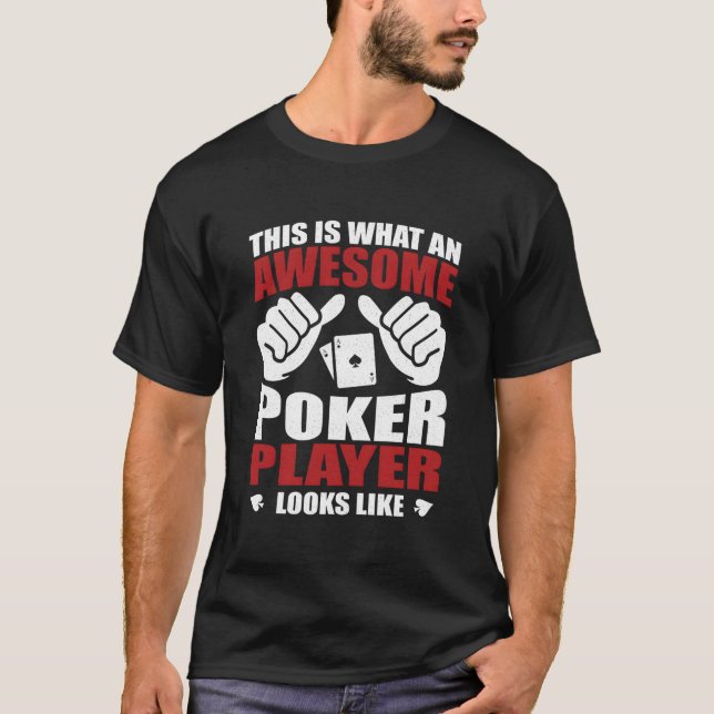 Awesome Poker Player Looks Like Flop Aces Spades T-Shirt (Front)