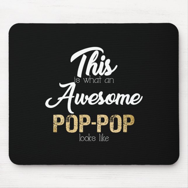 Awesome Pop-Pop Special Grandpa  Mouse Mat (Front)