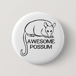 Awesome Possum 6 Cm Round Badge