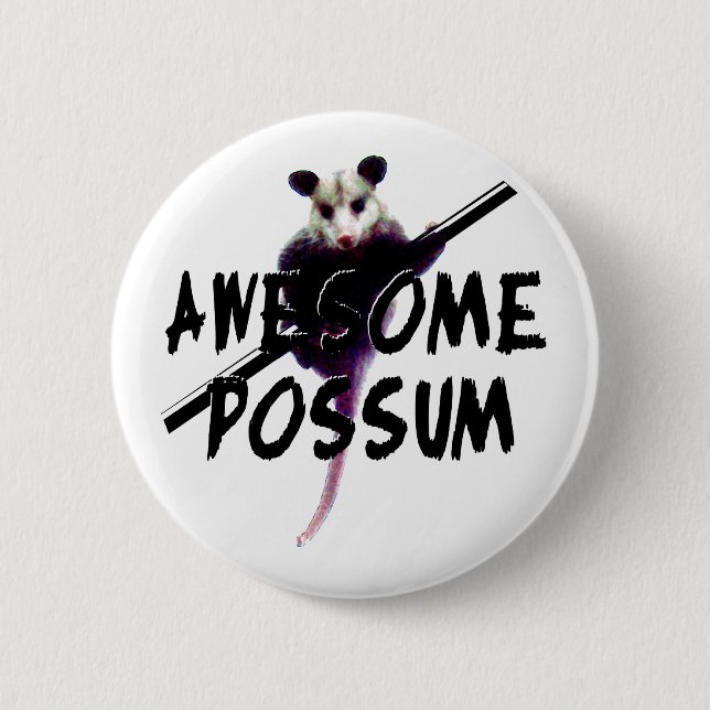 Awesome Possum Opossum 6 Cm Round Badge (Front)