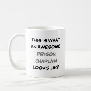 awesome prison chaplain coffee mug