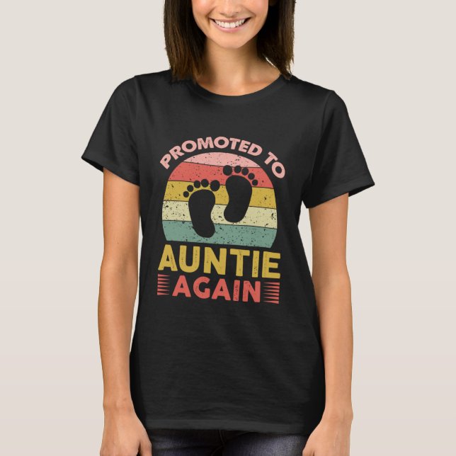 Awesome Promoted To Auntie Again  Aunt Again T-Shirt (Front)