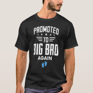 Awesome Promoted To Big Brother Again It's A Boy T-Shirt