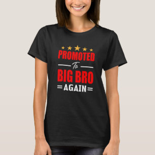 Awesome Promoted To Big Brother Again Older Broth T-Shirt