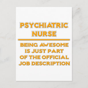 Awesome Psychiatric Nurse .. Job Description Postcard