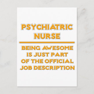 Awesome Psychiatric Nurse ..  Job Description Postcard