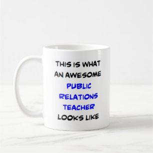 awesome public relations teacher coffee mug