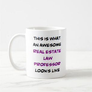 awesome real estate law professor coffee mug