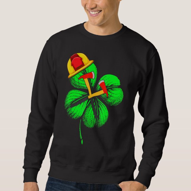 Awesome Saint Patrick S Day Firefighter Shamrock H Sweatshirt (Front)