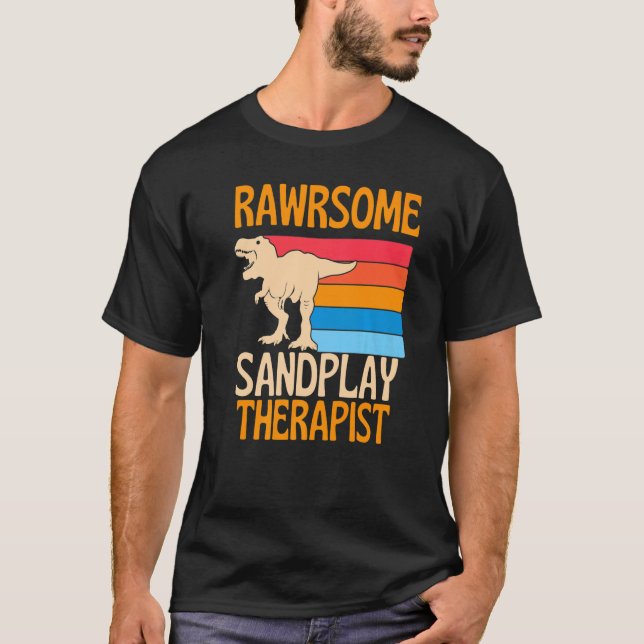 Awesome Sandplay Therapist Dinosaur T-Shirt (Front)