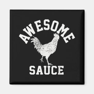 Awesome Sauce Rooster Chicken Magnet