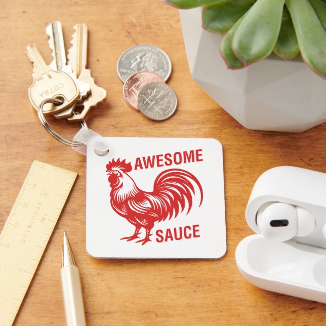 Awesome Sauce Rooster Funny Key Ring (Desk)