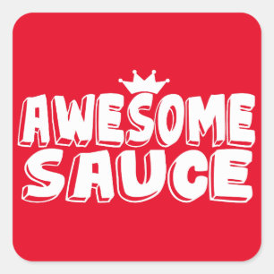 Awesome Sauce Square Sticker