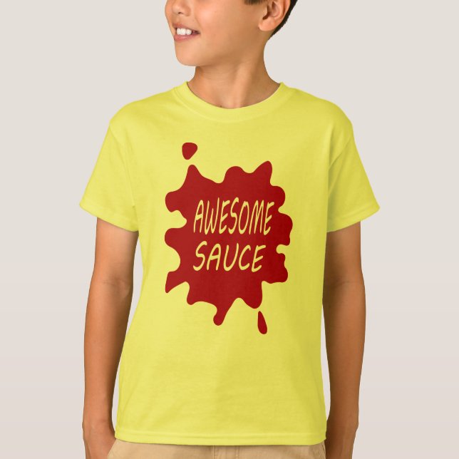 Awesome Sauce T-Shirt (Front)