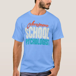 Awesome School Psychologist T-Shirt