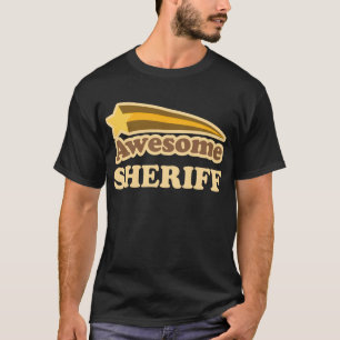 Awesome Sheriff Gift T-Shirt
