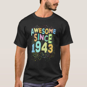 Awesome Since 1943 Retro 79 Years Old 79th Birthd T-Shirt