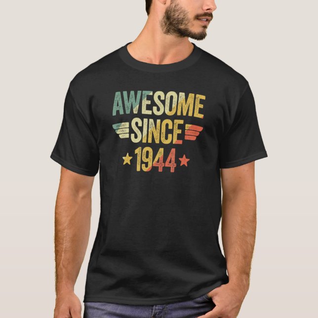 Awesome Since 1944 1 T-Shirt (Front)