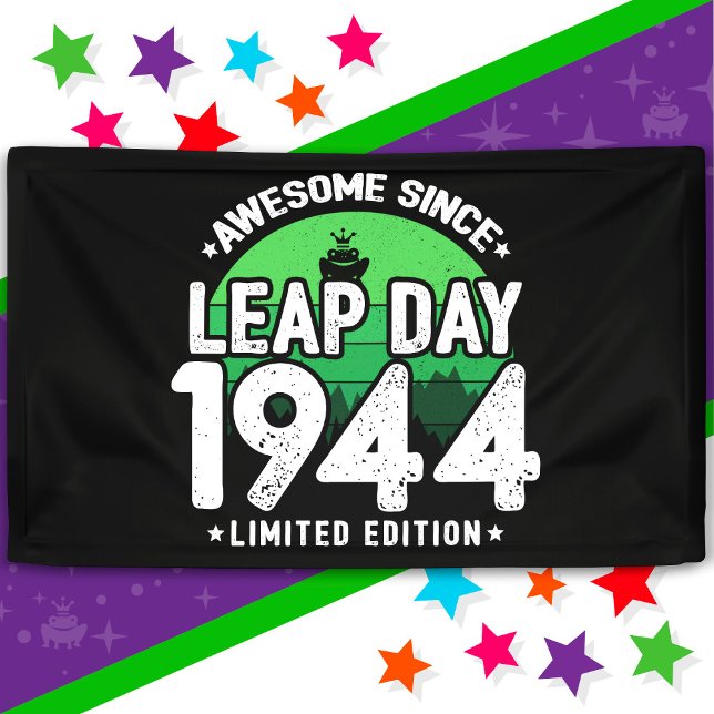 Awesome Since 1944 Leap Year Day Feb 29 Birthday Banner (Creator Uploaded)